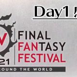 【FF14 雑記】FINAL FANTASY XIV DIGITAL FAN FESTIVAL 2021 Day1 感想